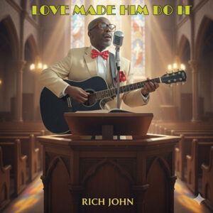 rich john love made him do it